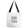 id rather have sand in my toes Tote Bags