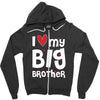 I Love My Big Brother Zipper Hoodie