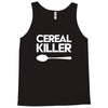 cereal killer Tank Top