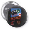 bug hunt Pin-back button