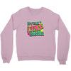 i'm the little sister Crewneck Sweatshirt
