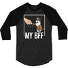 my bff 3/4 Sleeve Shirt