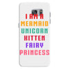 i am a mermaid unicorn kitten fairy princess Samsung Galaxy S7