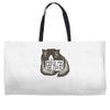 feed me and tell me i'm cutie Weekender Totes
