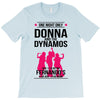 Donna and DynamoS T-Shirt