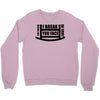 you toucha Crewneck Sweatshirt