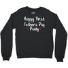 Happy First Father's Day Daddy Crewneck Sweatshirt