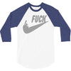 fuck you 3/4 Sleeve Shirt
