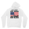 Lets Pray For Vegas, God Bless Hoodie