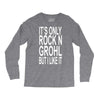 rock n grohl Long Sleeve Shirts
