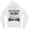 never underestimate the strength and power of a cancer survivor Zipper Hoodie