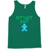 lets get baked Tank Top