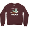 i speak fluent sarcazm Crewneck Sweatshirt