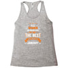 All Women Created Equal But The Best Born In January Racerback Tank