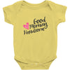 good morning handsome Baby Bodysuit