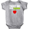 Trust Me I am a Teacher Baby Onesie