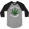 don't panic it's organic   marijuana 3/4 Sleeve Shirt