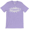 thwack! T-Shirt