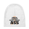 Careful I Already Kicked Cancer Ass Baby Beanies