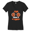 stop staring at my pumpkin Women's V-Neck T-Shirt