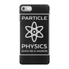 particle physics funny pun iPhone 7 Case