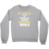 my daughter is the world's best special ed teacher. cool gift for mom Crewneck Sweatshirt