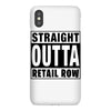 straight outta retail row iPhoneX Case