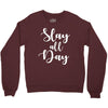 slay all day Crewneck Sweatshirt