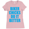 biker chicks do it better Ladies Fitted T-Shirt