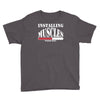 funny installing muscles, ideal gift, birthday present Youth Tee
