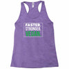 faster stronger vegan Racerback Tank