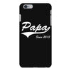 Papa Since 2013 iPhone 6/6s Plus Case