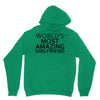 worlds most amazing girlfriend Hoodie
