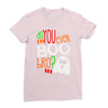 do you even boo bro halloween Ladies Fitted T-Shirt