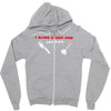 i sling crack and lay pipe Zipper Hoodie