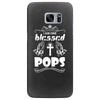I Am One Blessed Pops Samsung Galaxy S7 Edge