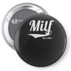 milf since 2012 Pin-back button