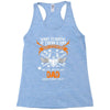 Want To Know If There Is L fe After Death Mess With My Dad And Find Ou Racerback Tank