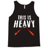 this is heavy Tank Top