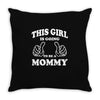 This Girl Is Going to Be A Mommy Throw Pillow