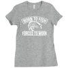 born to fish Ladies Fitted T-Shirt