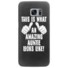 this is what an amazing auntie looks like Samsung Galaxy S7 Edge