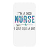 i&rsquo;m a good nurse iPhoneX