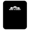 born to shoot  photograpy camera geek Mousepad