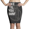 bike 'til you barf Pencil Skirts