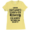 Perfect Freakin Granny Ladies Fitted T-Shirt