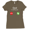 God is calling you Ladies Fitted T-Shirt