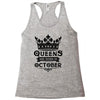 Queens Are Born In October Racerback Tank