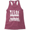 Just One More Girlfriend I Promise Racerback Tank
