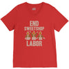 end sweetshop labor V-Neck Tee